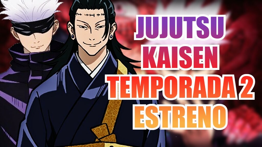 jujutsu kaisen s2 estreno