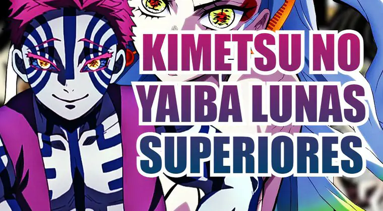 Imagen de Las lunas superiores más fuertes de Kimetsu no Yaiba: Todas las lunas demoníacas y su rango