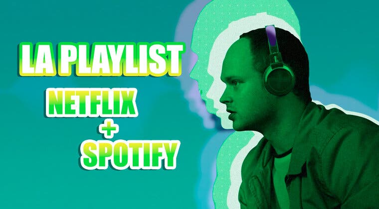 Imagen de Dura menos de 5 horas y es la serie de Netflix que todo adicto a Spotify tiene que ver
