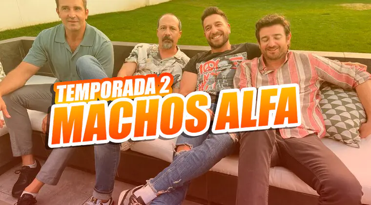Imagen de Temporada 2 de Machos alfa en Netflix: ¿Cancelada o renovada?