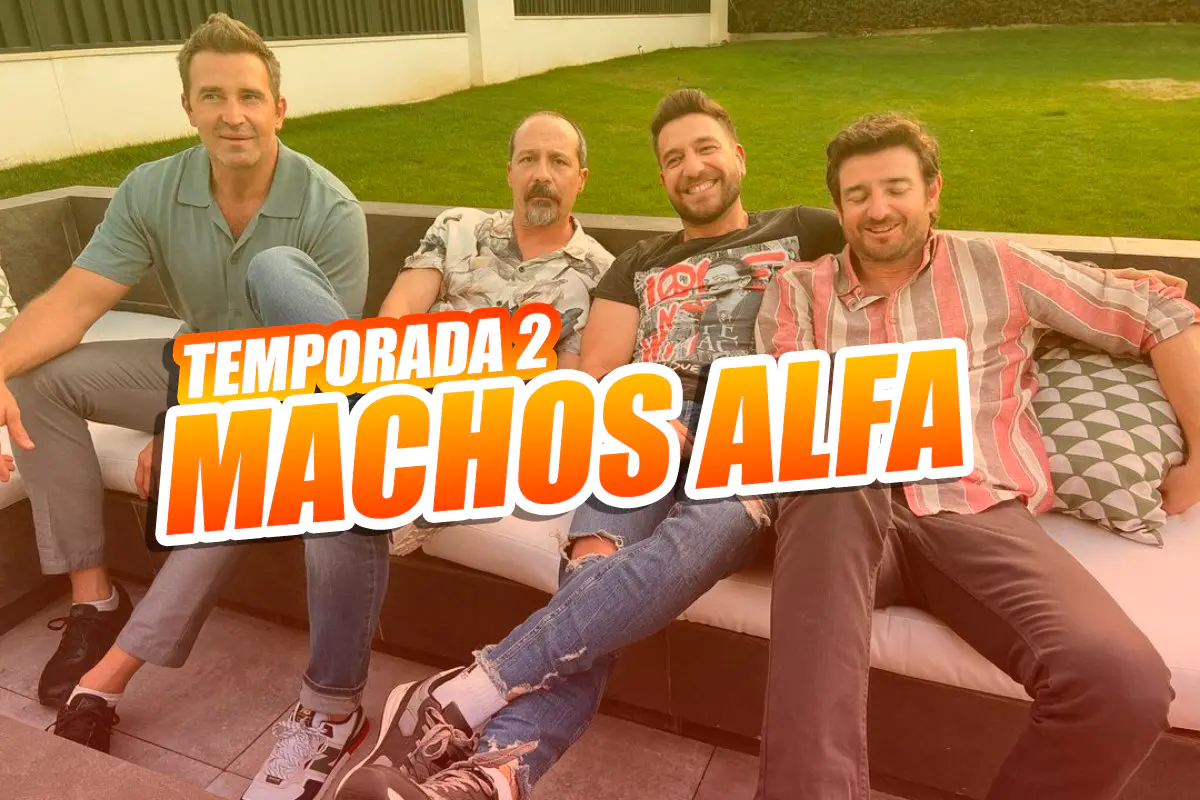 machos alfa temporada 2