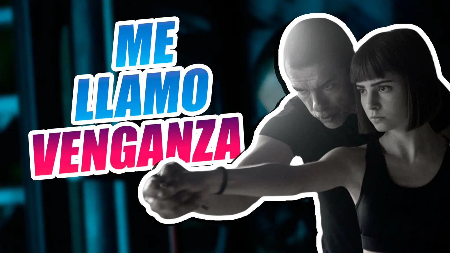 me llamo venganza netflix