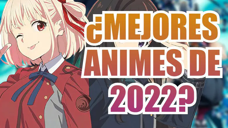Más de 75 mil japoneses deciden los 101 mejores animes de 2022