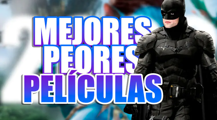 Imagen de Estas han sido las mejores y las peores películas de 2022: guía para no perderte nada