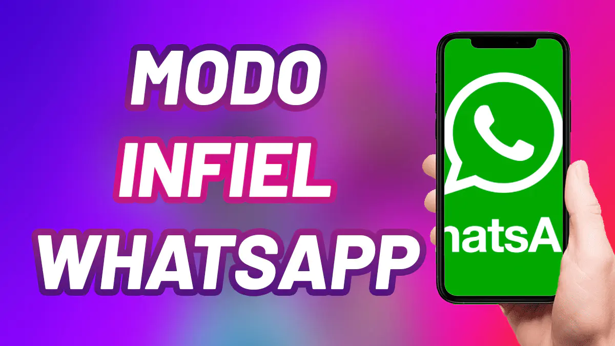 Modo Infiel WhatsApp