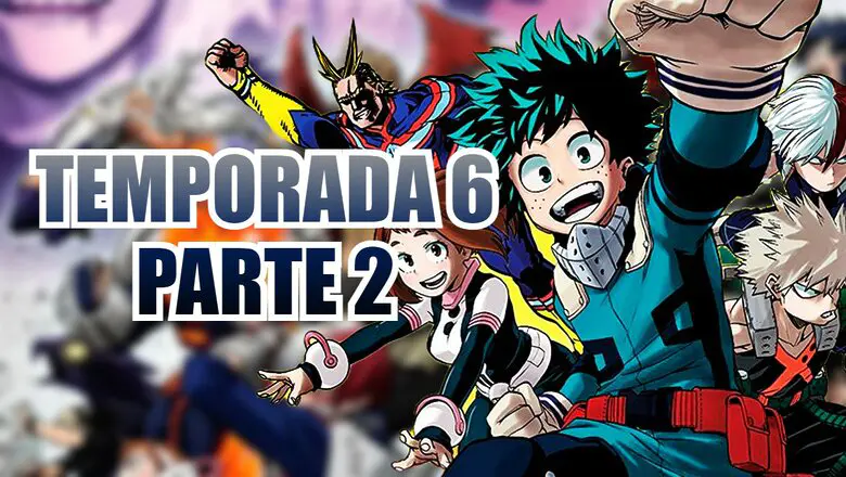 my hero academia s6 parte 2