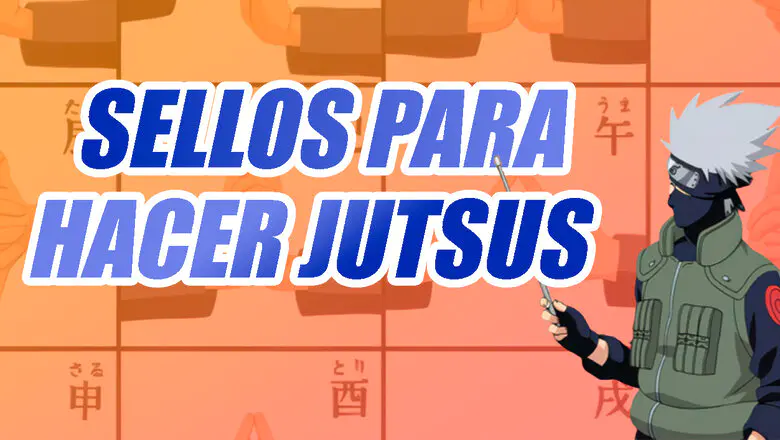 Naruto sellos para jutsus