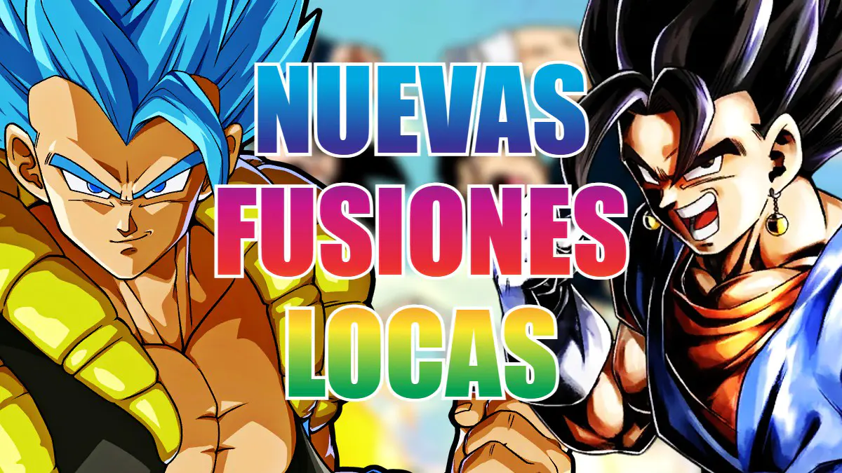 nuevas fusiones dragon ball