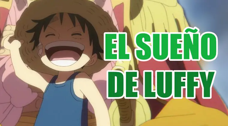 Imagen de One Piece: ¿Cuál es el verdadero sueño de Luffy?