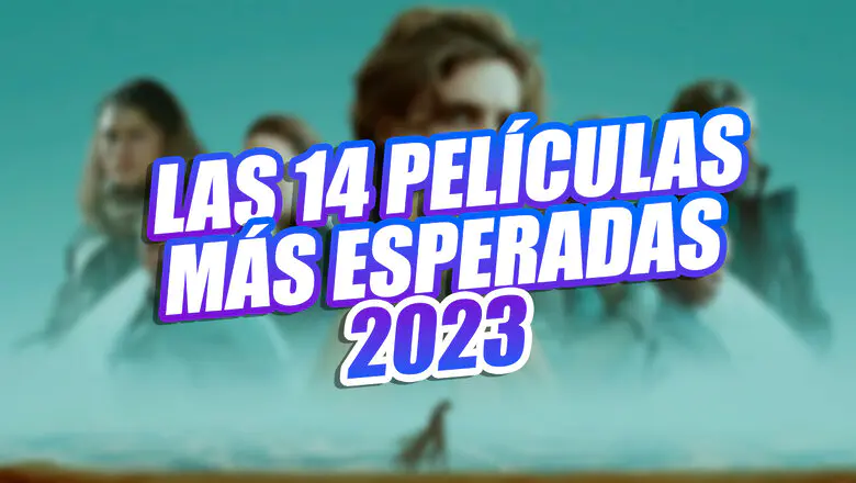 peliculas mas esperadas 2023