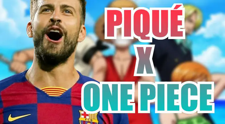 Imagen de El tuit de Piqué sobre One Piece que te hará querer devorar el anime/manga si aún no lo has hecho