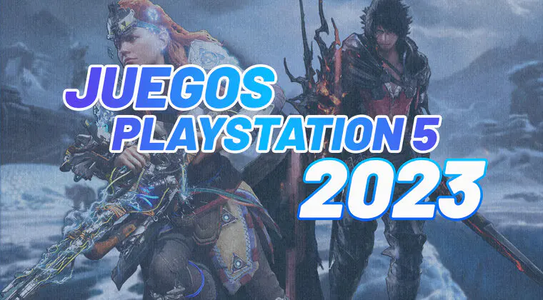 Imagen de Los mejores juegos que llegarán a PS5 en 2023, ¿cuál esperas con más ganas?