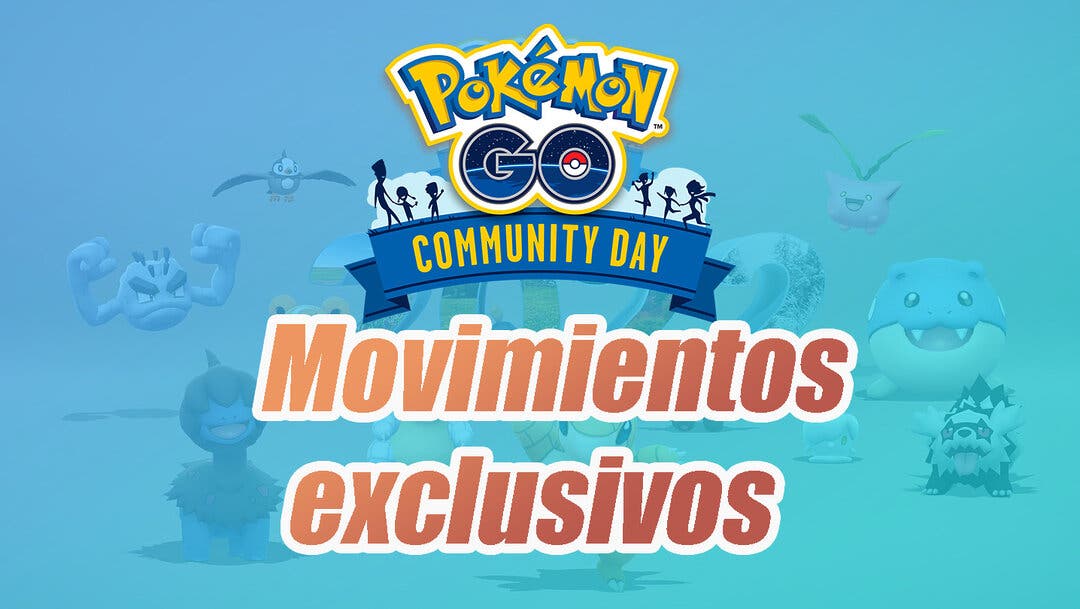 parrilla Recreación eficacia Pokémon GO: Todos los movimientos exclusivos disponibles en el Día de la  Comunidad de diciembre 2022