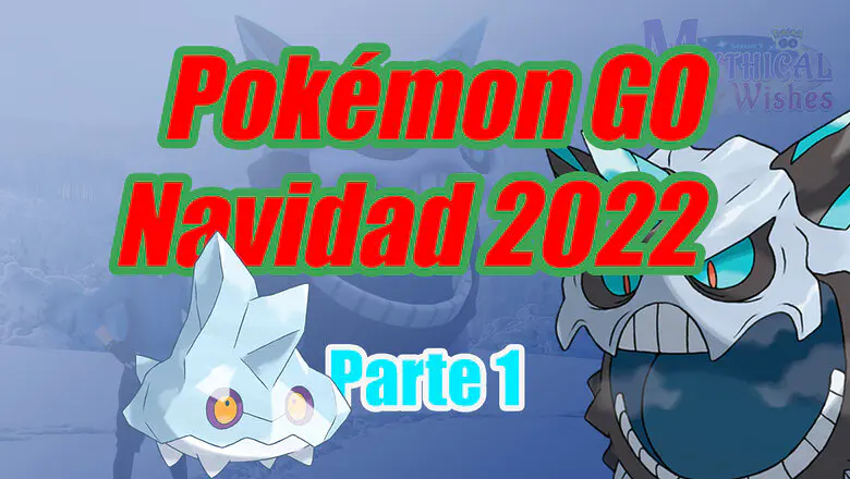 Pokemon GO Navidad 2022 Mega-Glalie Bergmite
