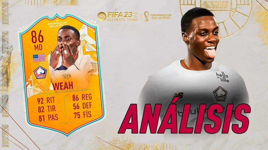 FIFA 23 Ultimate Team Análisis Weah FIFA World Cup Stories