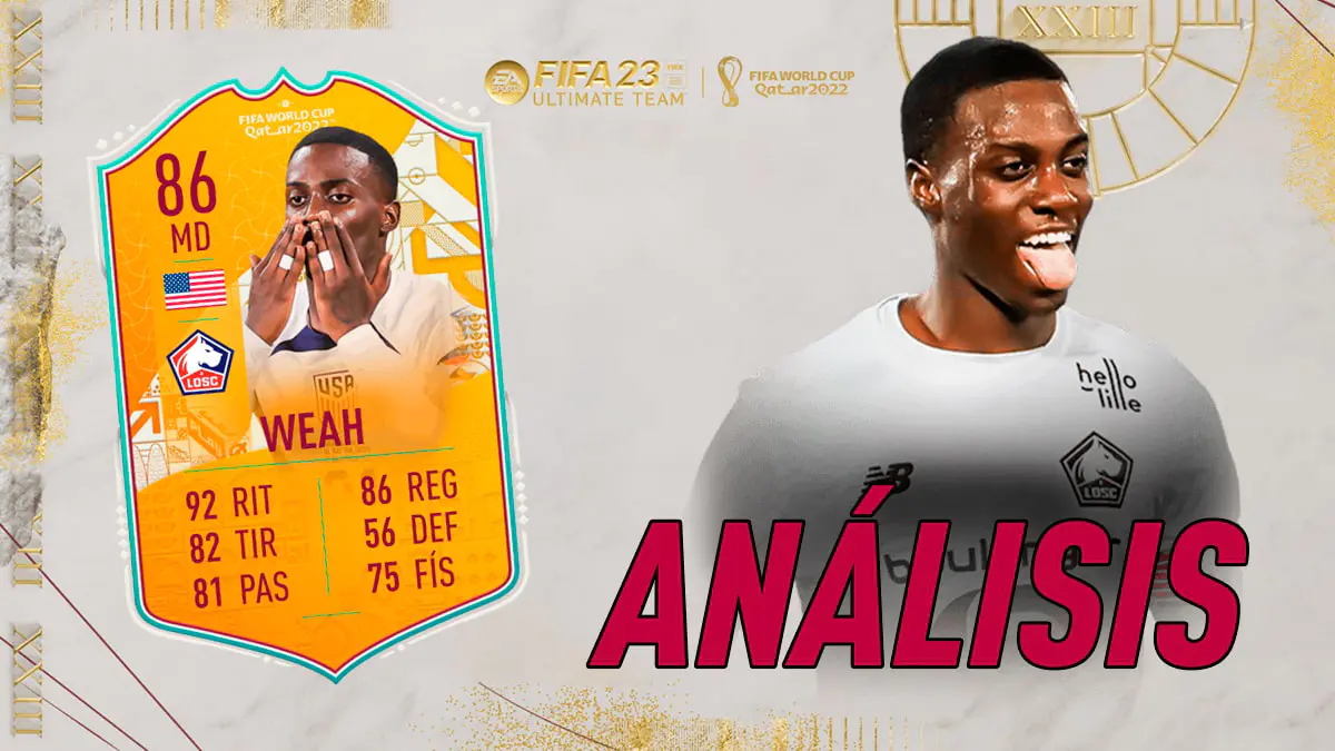 FIFA 23 Ultimate Team Análisis Weah FIFA World Cup Stories