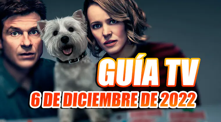 Imagen de Qué ver esta noche en televisión: 6 de diciembre de 2022