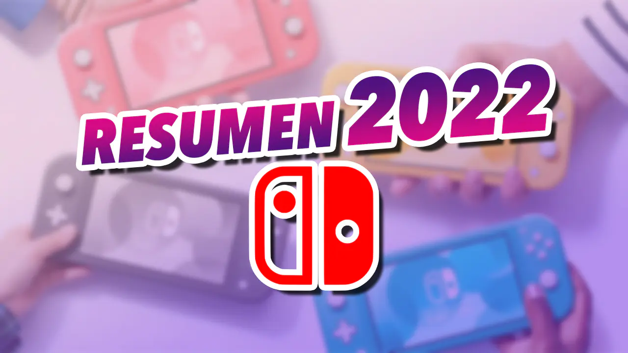 resumen 2022 nintendo switch