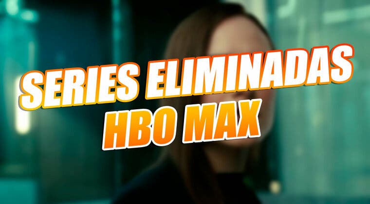Imagen de Las 4 series que HBO Max eliminará de su catálogo incluso con temporadas ya grabadas (y no son las únicas)