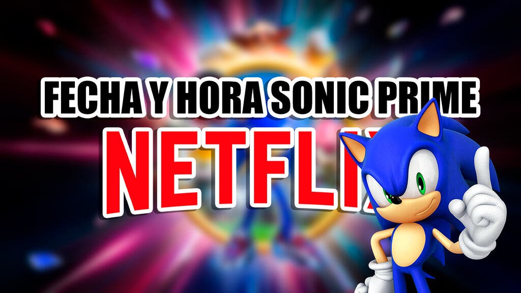 Fecha y hora de Sonic Prime en Netflix: ¿Cuándo se estrena la serie de la mascota de SEGA?