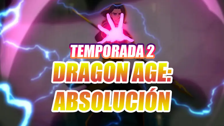 Temporada 2 Dragon Age Absolucion