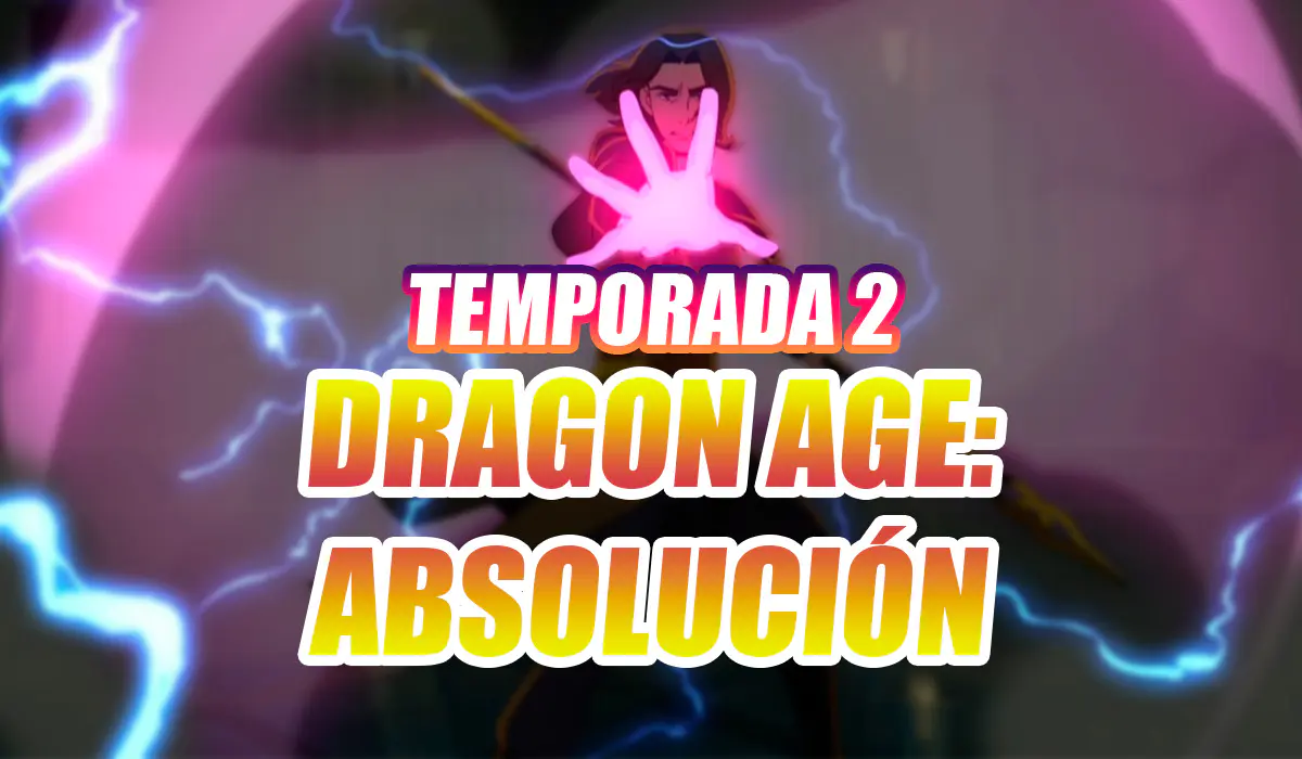 Temporada 2 Dragon Age Absolucion