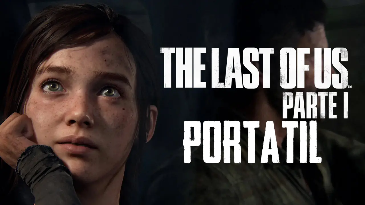 the last of us portatil