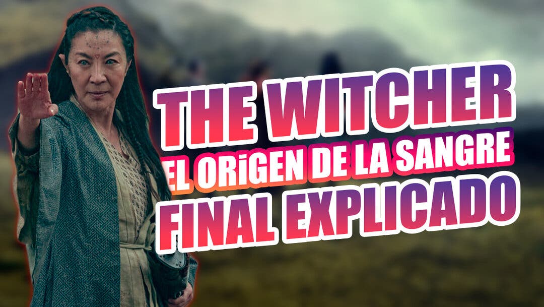 Final Explicado De The Witcher El Orígen De La Sangre Así Es Como Se Creó El Mundo De Geralt 3316