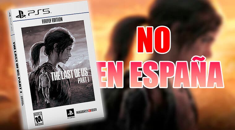 Imagen de The Last of Us Parte I estrenará su edición Firefly en Europa pero NO en España