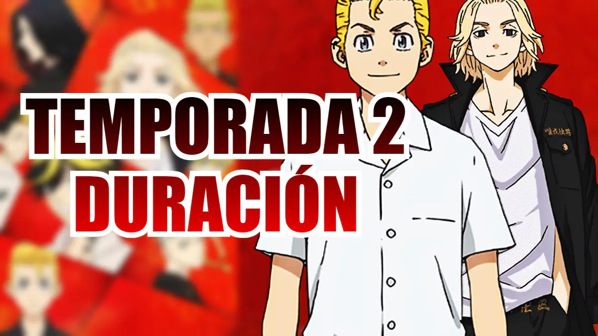 tokyo revengers s2 duracion