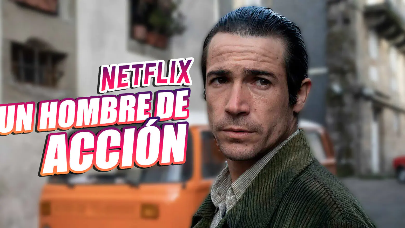 un hombre de accion