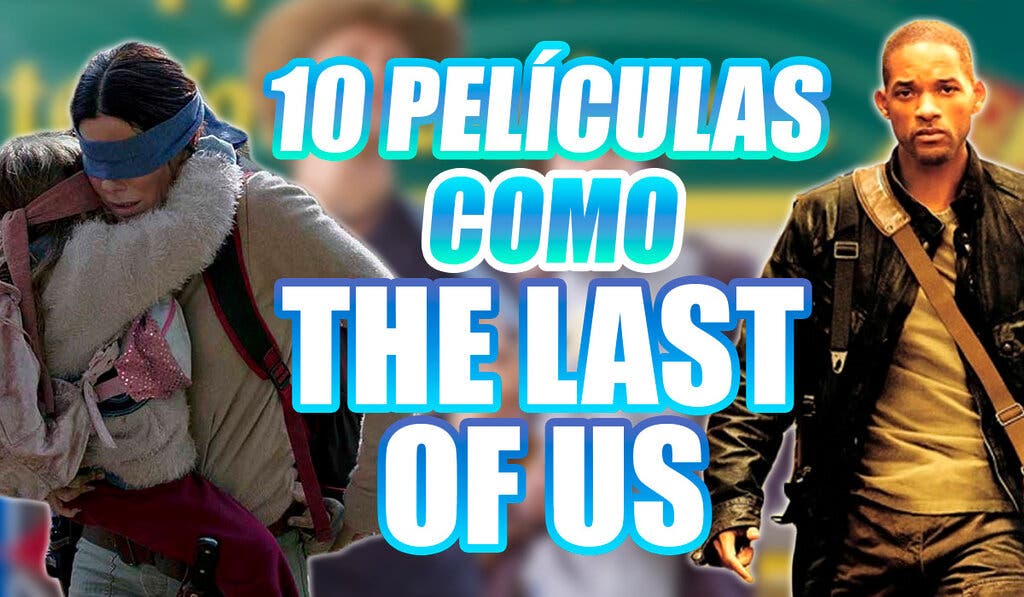 10 películas como The Last of Us