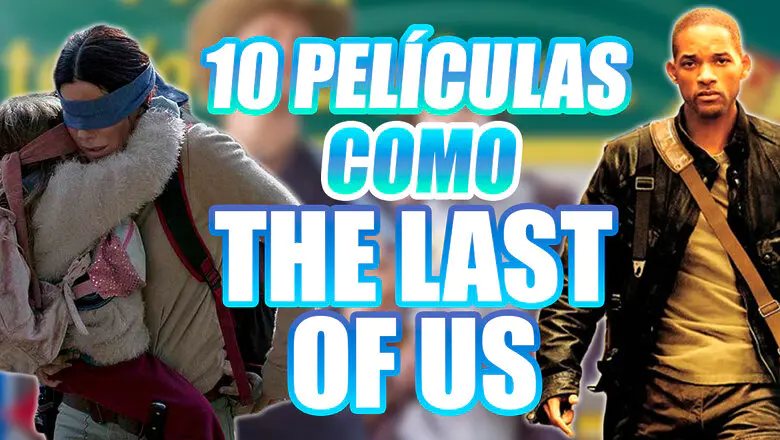 10 películas como The Last of Us