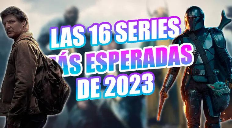 Imagen de Estas son las 16 series más esperadas de 2023 (y las plataformas donde podrás verlas)
