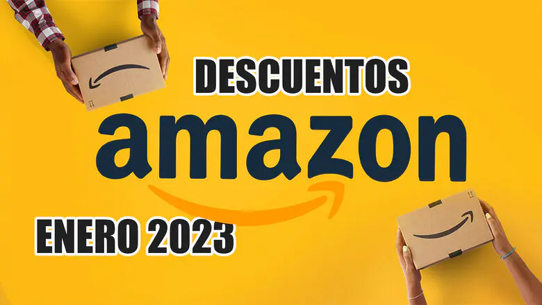 Cupones y descuentos de enero 2023 en Amazon
