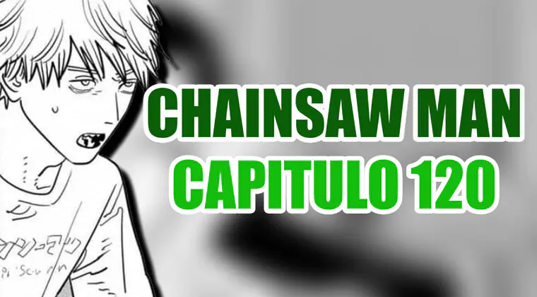Imagen de Chainsaw Man: horario y dónde leer en español el capítulo 120