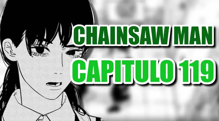 Imagen de Chainsaw Man: horario y dónde leer en español el capítulo 119