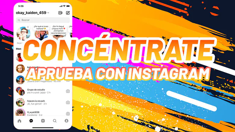 Concéntrate y aprueba con Instagram
