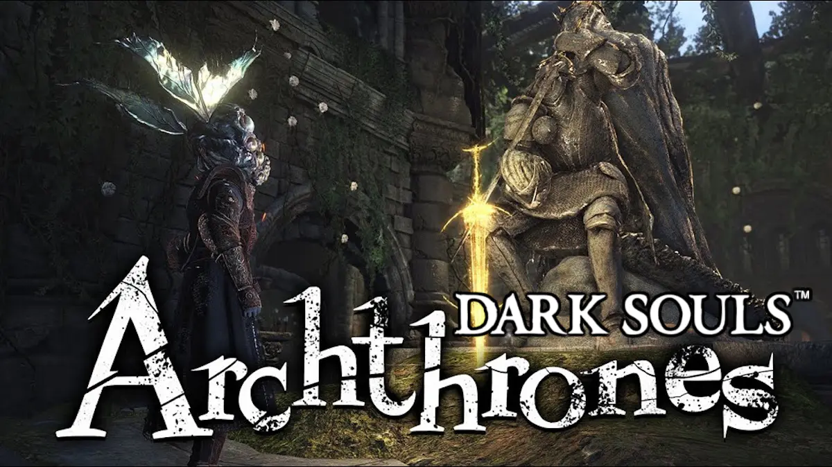 Dark Souls: Archthrones