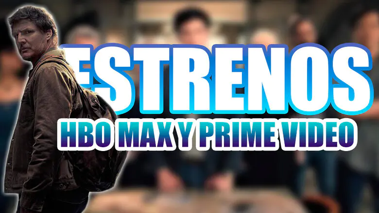 Estrenos HBO Max Prime Video