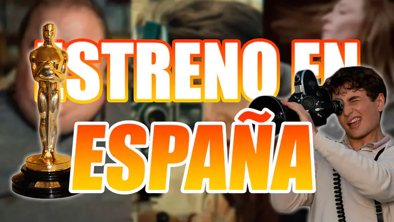 Estrenos Nominadas Óscar España