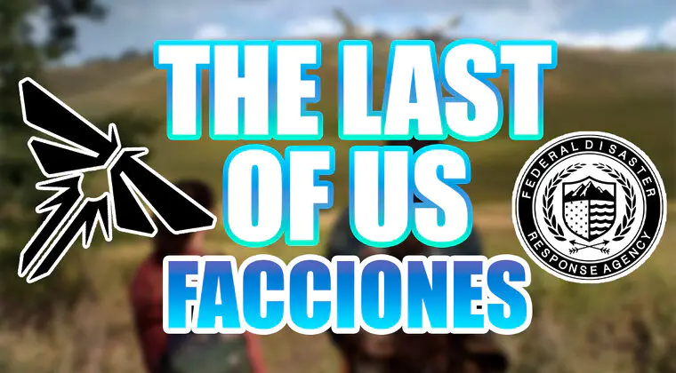 Imagen de Descubre las facciones más importantes del mundo de The Last of Us