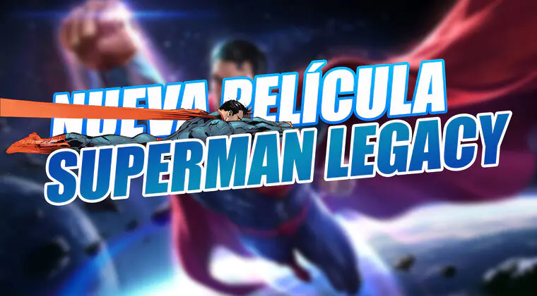 Imagen de Fecha de estreno y todo lo que se sabe de la nueva película de Superman