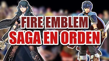 Imagen de Fire Emblem: este es el orden que debes seguir para jugar a TODA la saga