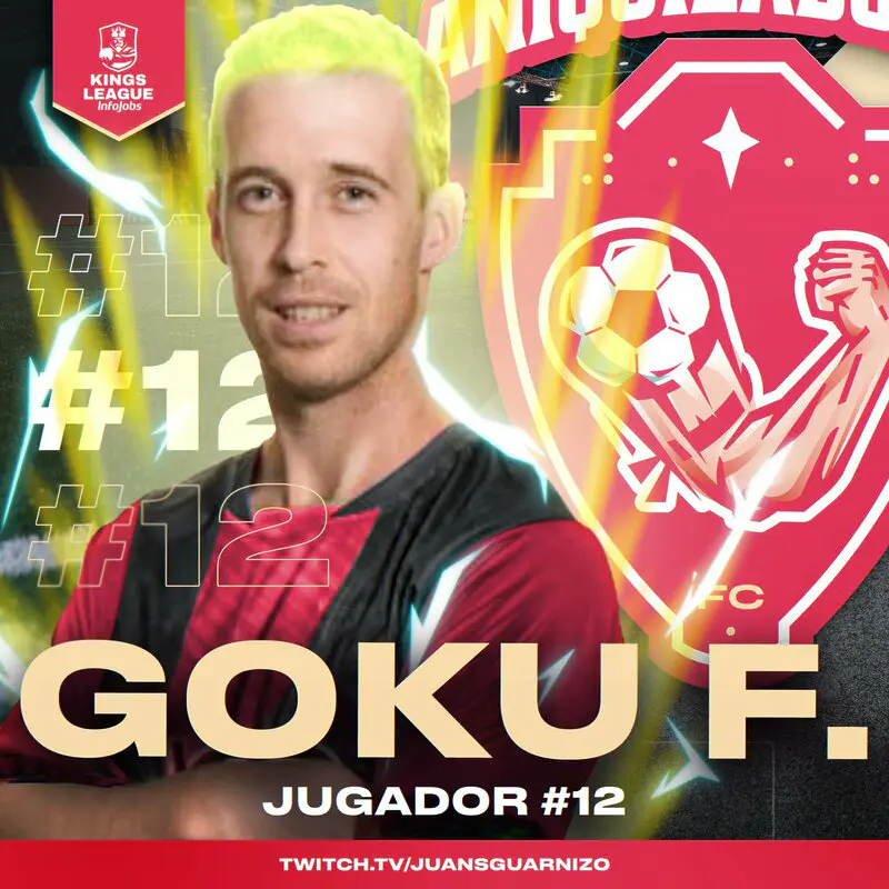 Goku Francismo Kings League