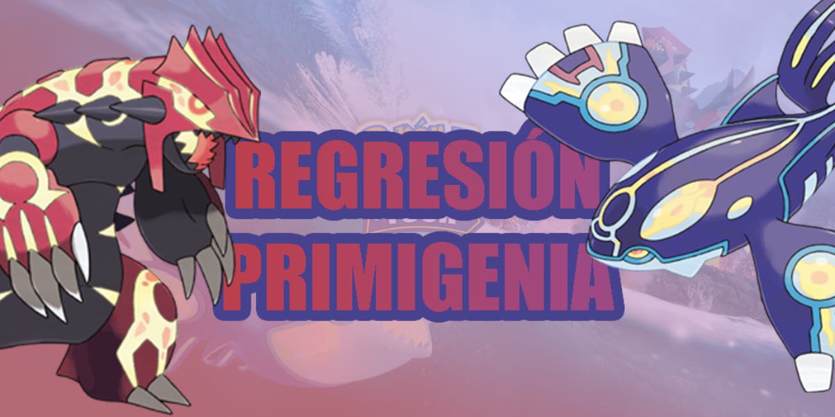 Regresión Primigenia en Pokémon GO cómo cambiar de forma a Groudon y Kyogre y ventajas que otorga