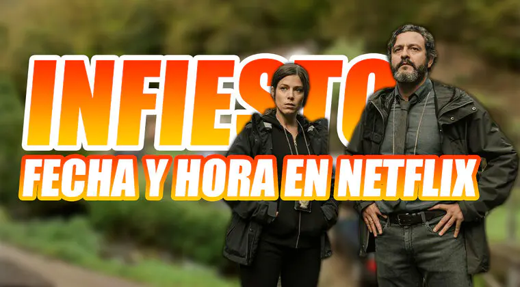 Imagen de Fecha y hora de estreno de Infiesto en Netflix