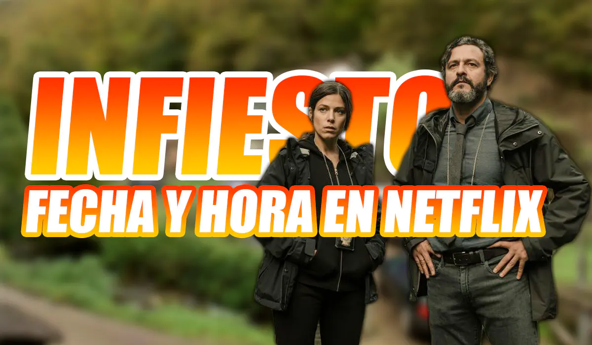 Infiesto Fecha y Hora Netflix