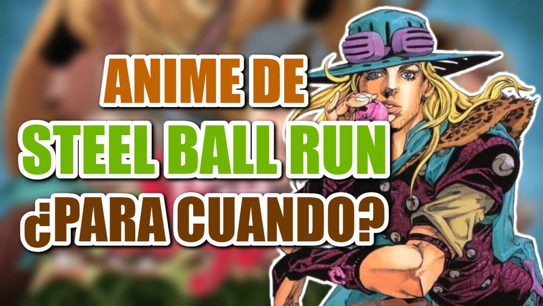 Has JoJo's Part 7 Steel Ball Run anime adaptation been announced?