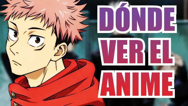 jujutsu kaisen donde ver el anime